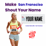 Customizable 'Yell My Name' Race Bib- SF